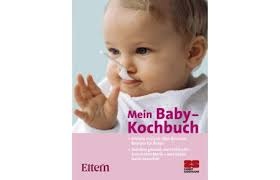 Mein Baby-Kochbuch.