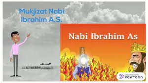 5 mukjizat nabi ibrahim, paling cerdas, 5 mukjizat nabi ibrahim. Teladan Nabi Ibrahim A S Powtoon Youtube