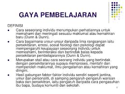 Gaya pembelajaran boleh didefinisikan sebagai motivational interest or pattern that is preferred when processing new information or experiences ( minat atau pola terpilih yang mendorong seseorang apabila memproses maklumat baru atau pengalaman) terdapat. Gaya Pembelajaran Kalaiselvan A L Patcheyapan Ppt Download