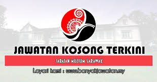 Jawatan Kosong Di Jabatan Muzium Sarawak 14 April 2019 Sarawak Social Development Recognition