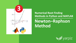 Newton Raphson Method Numerical Root Finding Methods In Python And Matlab Youtube