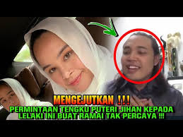 Tengku abdul rahman, tengku muda (vice principe ereditario) cik puan julita aisha. Video Tengku Putri Najuwa