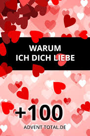 100 Grunde Warum Ich Dich Liebe Ich Liebe Dich Weil Verliebt Spruch Liebesgedicht Romantische Zitate