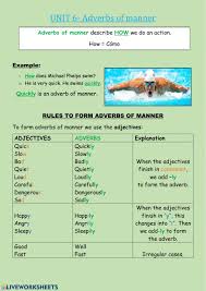 Adverbs of manner are used to tell us how something happens or is done. Adverbs Of Manner Exercise