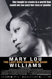 Mary Lou Williams: The Lady Who Swings the Band (2015)