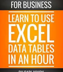 Learn To Use Excel Data Tables In An Hour Pdf Excel Leadership Skills Learning