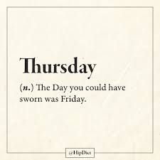 More images for humor funny thursday quotes » So True Funny Quotes Definition Quotes One Word Quotes