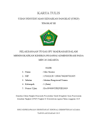 Contoh karya tulis ujian penyesuaian kenaikan pangkat. Karya Ilmiah Upkp Pns