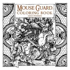 Get it as soon as. Amazon Com Mouse Guard Coloring Book 9781608869299 Petersen David Books
