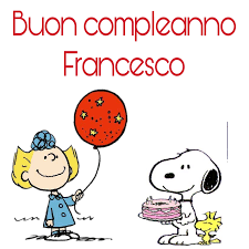 Tanti auguri di buon compleanno piccola mia! Buon Compleanno Francesco Buon Compleanno Auguri Di Buon Compleanno Compleanno