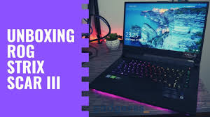 Unboxing De La Laptop Gamer Rog Strix Scar Iii Youtube