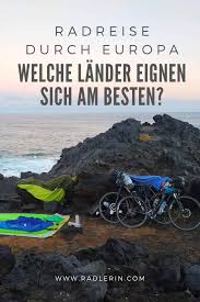 Radreise Europa Welche Lander Eignen Sich Am Besten Reisen Fahrradtour Europa
