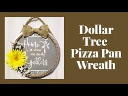 Dollar Tree Pizza Pan Wreath Youtube Diy Dollar Tree Decor Dollar Tree Diy Crafts Pan Pizza