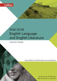Let's look at what you might be asked to . Aqa Gcse English Language And Literature Teacher S Guide By Collins Issuu