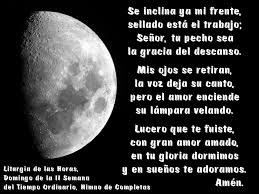 Liturgia De Las Horas Domingo De La Ii Semana Del Tiempo Ordinario Himno De Completas Liturgia De Las Horas Palabra De Dios Tiempo Ordinario