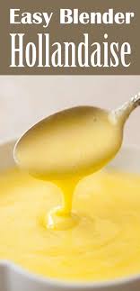 Easy Blender Hollandaise Sauce Hollandaise Sauce Couldn T Be Easier When You Make It I Blender Hollandaise Easy Hollandaise Sauce Recipe For Hollandaise Sauce