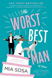 The Worst Best Man Ebook By Mia Sosa Rakuten Kobo In 2020 Romantic Books Romance Novels Books