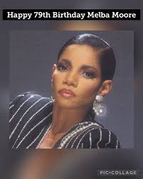 Good Morning Today 29th October Is Beatrice Melba Smith AKA Melba Moore 's  79th Birthday, Happy Birthday