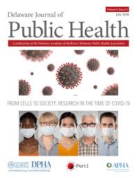 Delaware Journal Of Public Health Current Research Covid 19 Part 1 By Delaware Academy Of Medicine And The Delaware Public Health Association Issuu