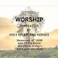 Worship Nite at Holy Spirit and Horses, tri-tip - 16045 Old Mission Dr Event Image