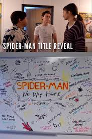 Link for social media : Spider Man Title Reveal Video 2021 Imdb