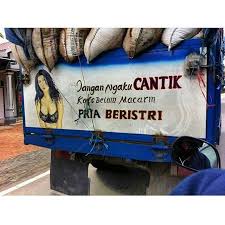 Tulisan di truk yang bikin ngakak. 16 Gambar Tulisan Lucu Sopir Gambar Tulisan