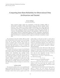 (number of times raters disagreed) * ((number of times both raters used the code) + (number of times both raters did not use the code)) / ((number of responses)^2) using the observed and expected agreements, cohen's kappa is then calculated. Pdf Computing Inter Rater Reliability For Observational Data An Overview And Tutorial