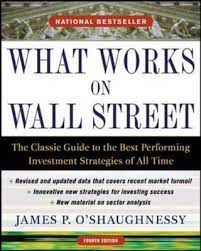 A complete what works on wall street book summary. Ebook What Works On Wall Street Fourth Edition The Classic Von James P O 039 Shaughnessy Isbn 978 0 07 175919 9 Sofort Download Kaufen Lehmanns De