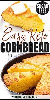Low Carb Keto Cornbread Recipe In 2021 Low Carb Keto Recipes Keto Cornbread Recipe Low Carb Meals Easy