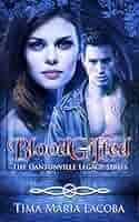 BloodGifted: The Dantonville Legacy Series Book 1 (A Paranormal Romance)  eBook : Lacoba, Tima Maria, Lister, Dionne: Amazon.com.au: Books