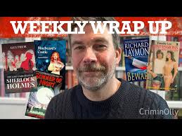 Weekly Wrap up 17th Feb: Gothic Romance, Nostalgic Horror and Trash