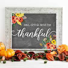 Maybe you would like to learn more about one of these? Free Thanksgiving Printable Eat Drink And Be Thankful Home Cooking Memories