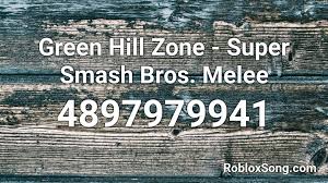 Mario, luigi, marth, roy, young link, falco, ganondorf, pichu, mewtwo and mr. Green Hill Zone Super Smash Bros Melee Roblox Id Roblox Music Codes