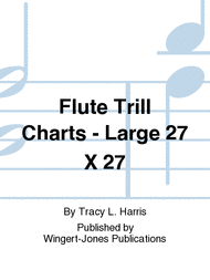 Flute Trill Charts Large 27 X 27 Sheet Music By Tracy L