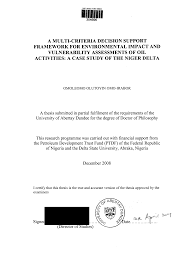 A MULTI-CRITERIA DECISION SUPPORT FRAMEWORK FOR ENVIRONMENTAL IMPACT AND  VULNERABILITY ASSESSMENTS OF OIL ACTIVITIES: A CASE STU