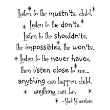 Listen To The Mustn Ts Wall Quotes Decal Quotable Quotes Life Words Shel Silverstein