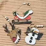Christmas in July Ornament workshop Session 1