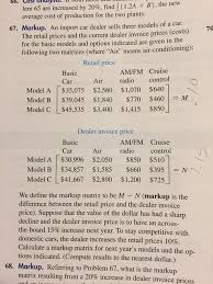 In actual practice, the dealer invoice price will be the price that the manufacturer charged for the car. Lem 65 Are Increased By 20 Find 12a B The New Chegg Com