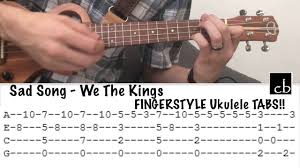 Both in the ease for beginners to pick up and a learning curve towards its mastery. Sad Song We The Kings Fingerstyle Ukulele Tutorial Youtube