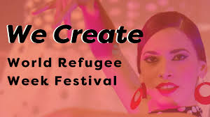 We Create: World Refugee Week Festival
