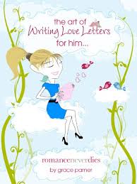 It's that moment you pop your heart open to reveal streams of love flowing for your boyfriend or husband? The Art Of Writing Love Letters For Him Kindle Edition By Pamer Grace Health Fitness Dieting Kindle Ebooks Amazon Com
