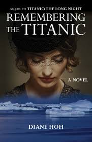 Remembering the Titanic: A Novel eBook by Diane Hoh - EPUB | Rakuten Kobo  United States