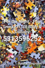 Playing music in brookhaven is the best way to have fun in the game. For The Night Pop Smoke Ft Lil Baby Dababy Roblox Id Roblox Music Codes Roblox 1940s Music Nightcore
