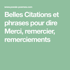 Découvrez un dicton, une parole, un bon mot, un proverbe, une citation ou phrase remercier issus de livres, discours ou entretiens. Belles Citations Et Phrases Pour Dire Merci Remercier Remerciements Citations Pour Dire Merci Message Pour Dire Merci Citation Merci