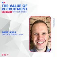 The Value of Recruitment Podcast with Jon Brooks