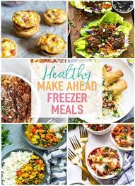 Stocking up on foods when they're on sale and freez. 21 Healthy Make Ahead Freezer Meals For Busy Weeknights The Girl On Bloor
