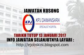 Permohonan kemasukan sbp 2017 tingkatan 1 dan 4 online. Jawatan Kosong Terkini Di Kpj Damansara 18 Januari 2017