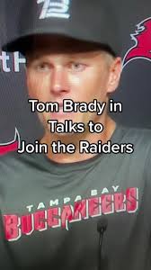 Replying to @Jay Tom Brady is in talks of joining the Las Vegas raiders