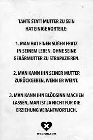 Visual Statements Tante Statt Mutter Zu Sein Hat Einige Vorteile 1 Man Hat Einen Sussen Fratz In Seinem Leben Visual Statements Statements Patentante Spruch