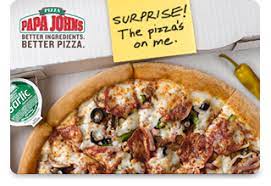 Give to friends, family, employees, or customers. Papa John S Pizza Gift Cards